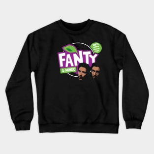 Fanty and Mingo Crewneck Sweatshirt